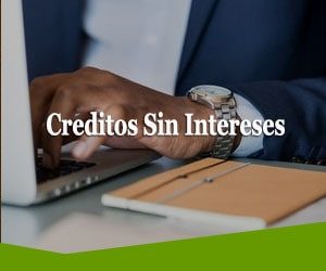 creditos sin intereses